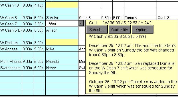 Clicking on a cell in the schedule will show all changes made to that shift